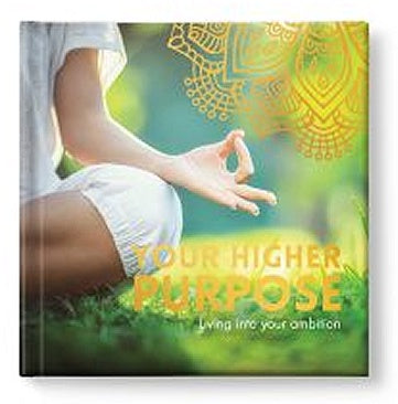 Your Higher Purpose