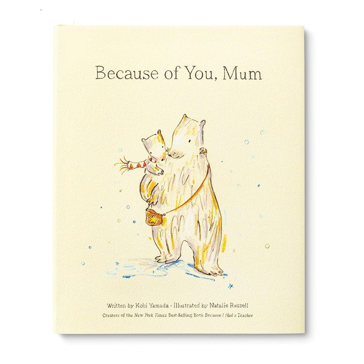 Because of You Mum