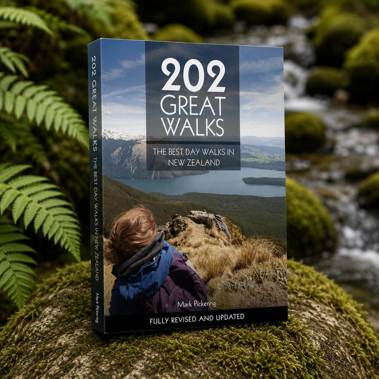 202 Great Walks - The Best Day Walks in New Zealand