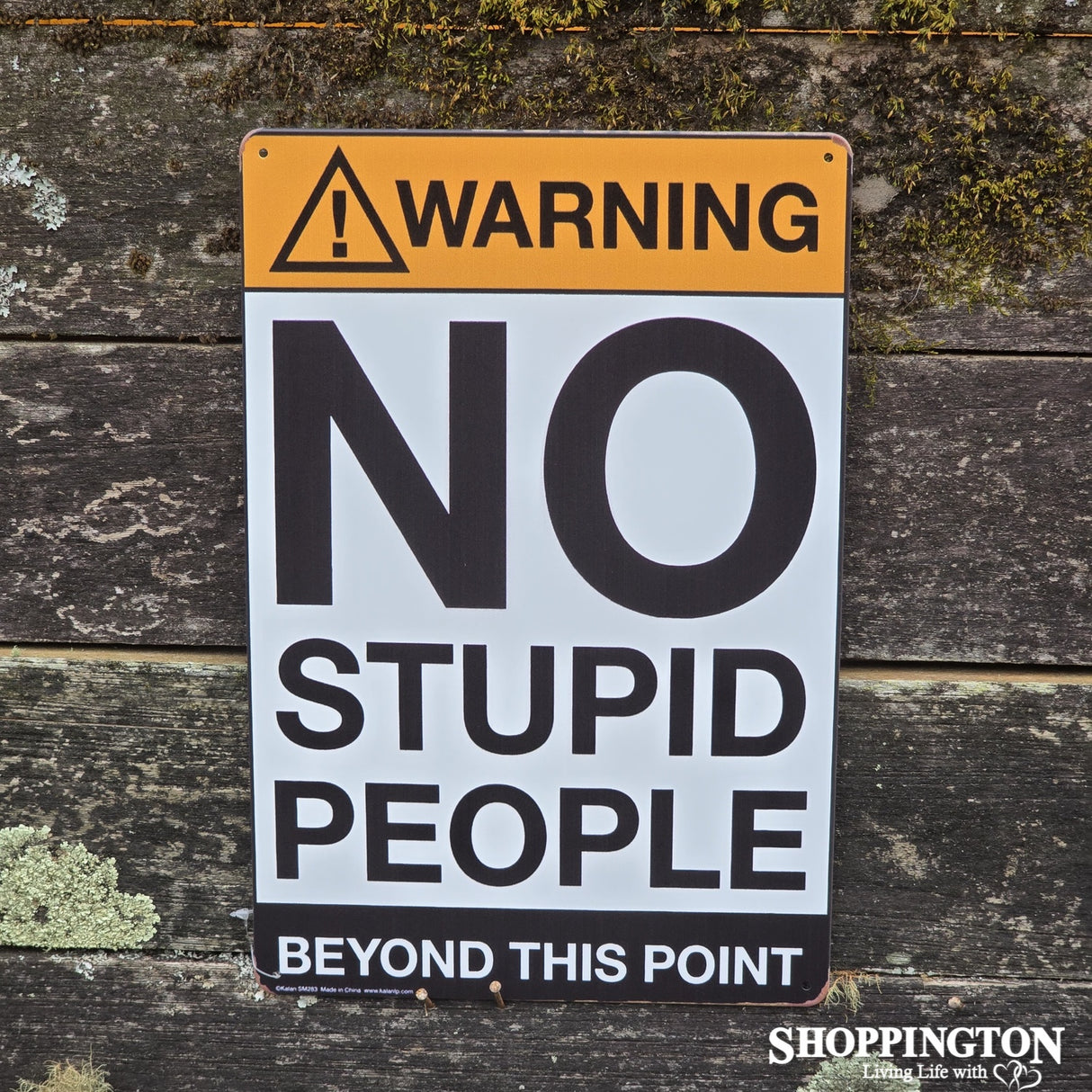 Tin Sign - NO Stupid People