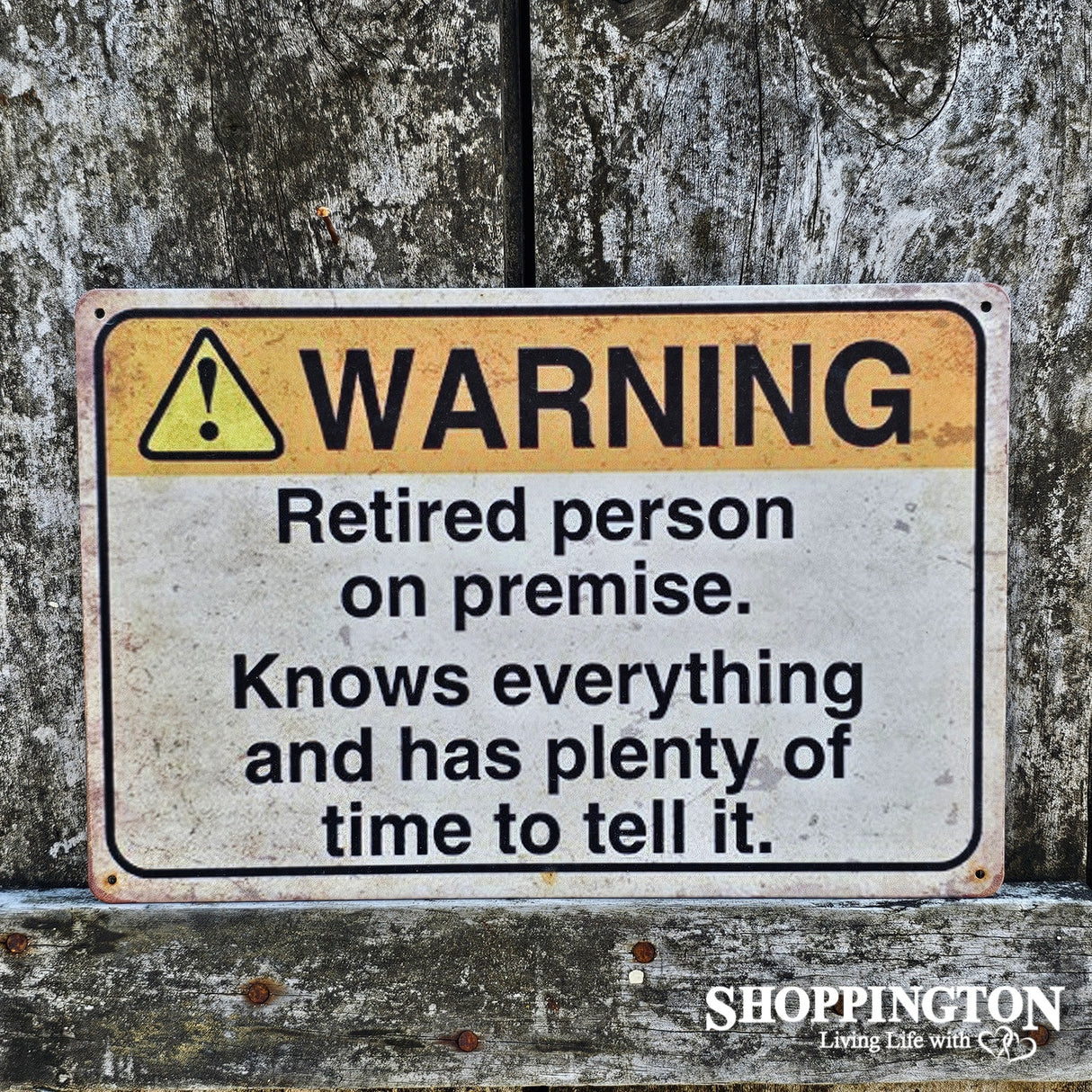 Tin Sign - Retired Person