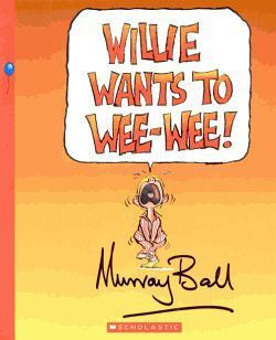 Willie Wants to Wee Wee