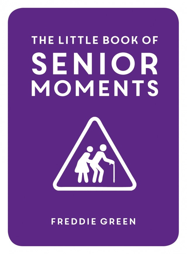 Gift Book / The Little Book of Senior Moments