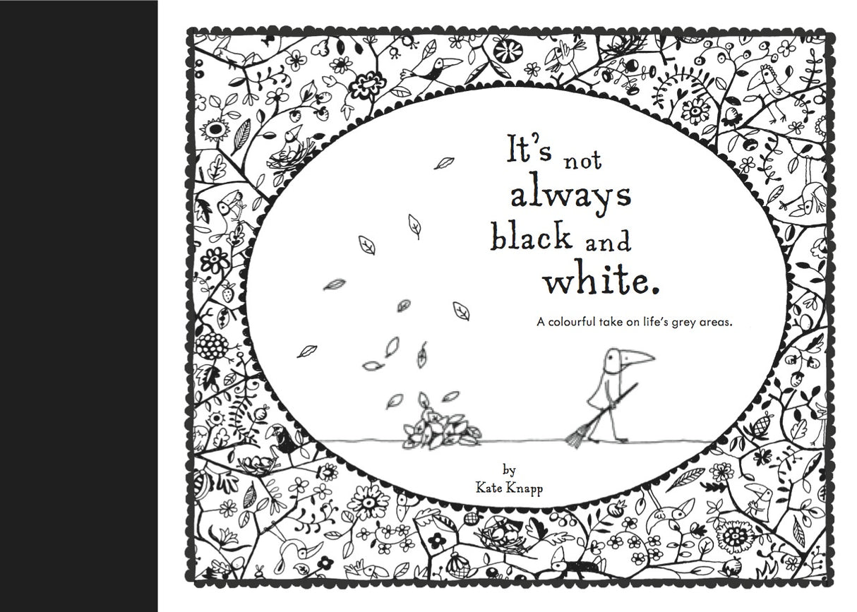 It's Not Always Black & White