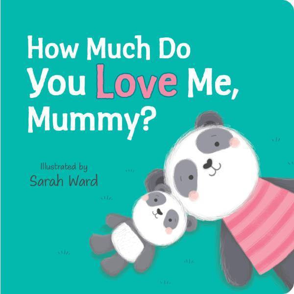 How Much Do You Love Me, Mummy?