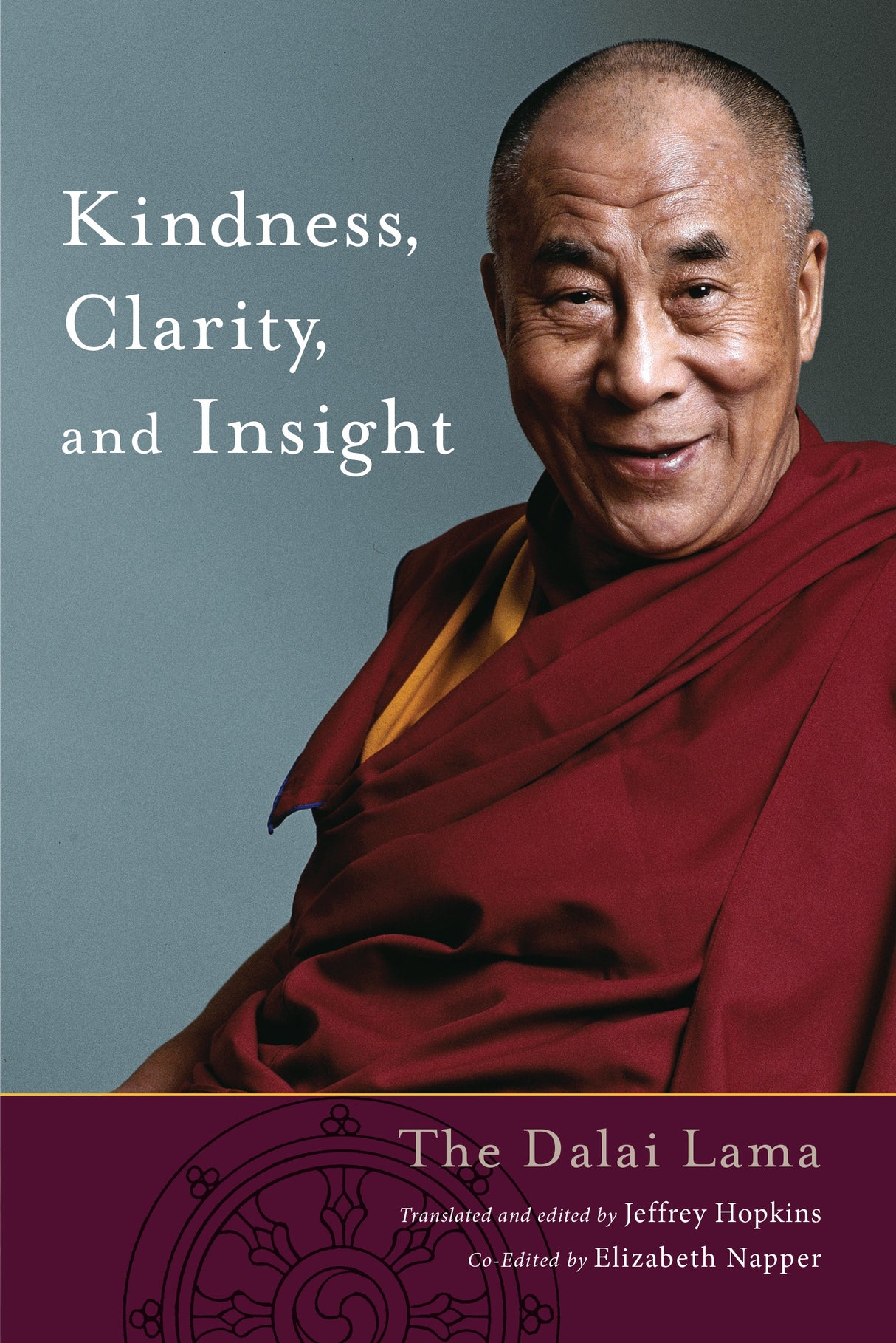Kindness, Clarity and Insight