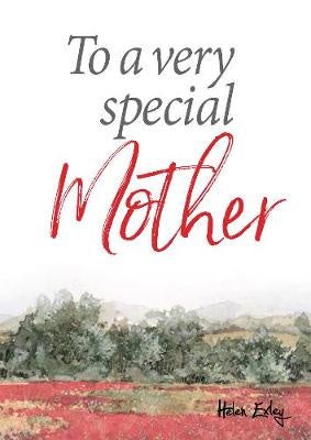 To A Very Special Mother