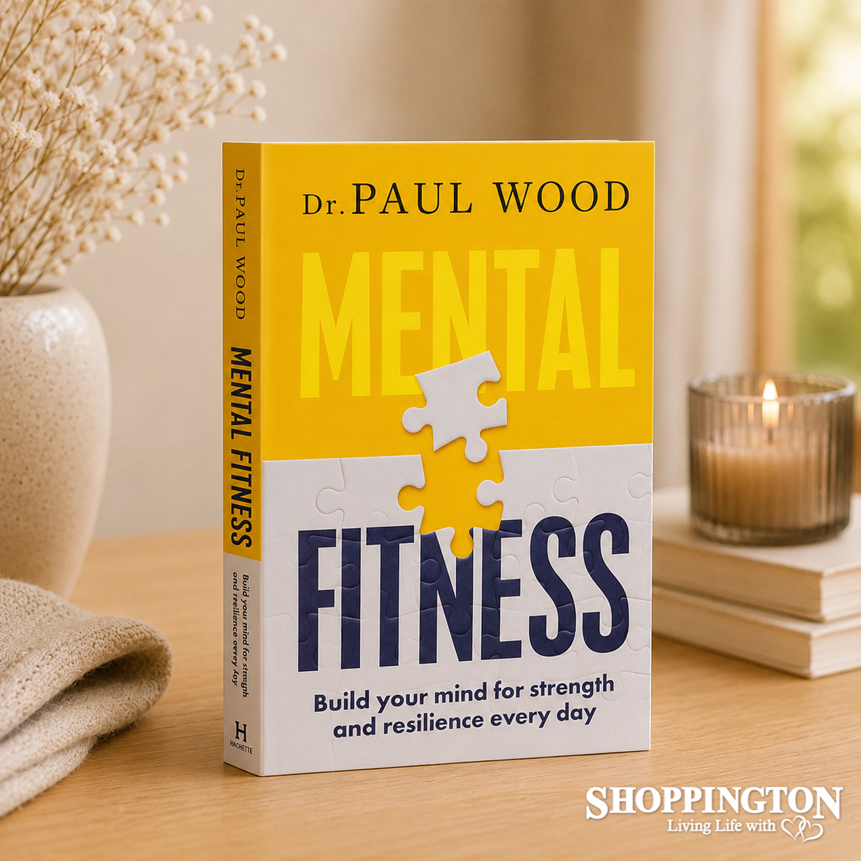 Mental Fitness by Dr. Paul Wood