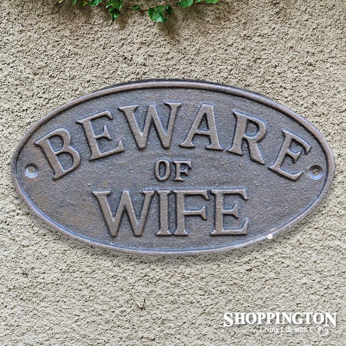 Cast Iron Beware of the Wife Plaque