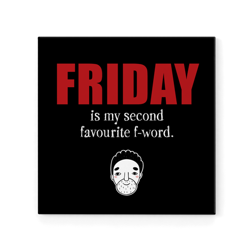 Defamations Magnet - Friday is
