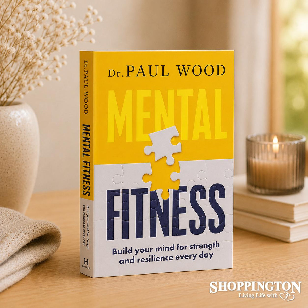Mental Fitness by Dr. Paul Wood