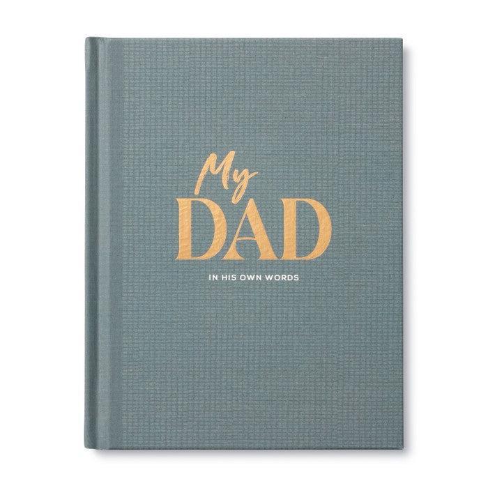 My Dad In His Own Words