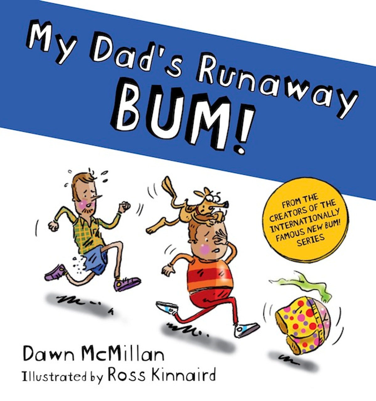 My Dad's Runaway BUM!