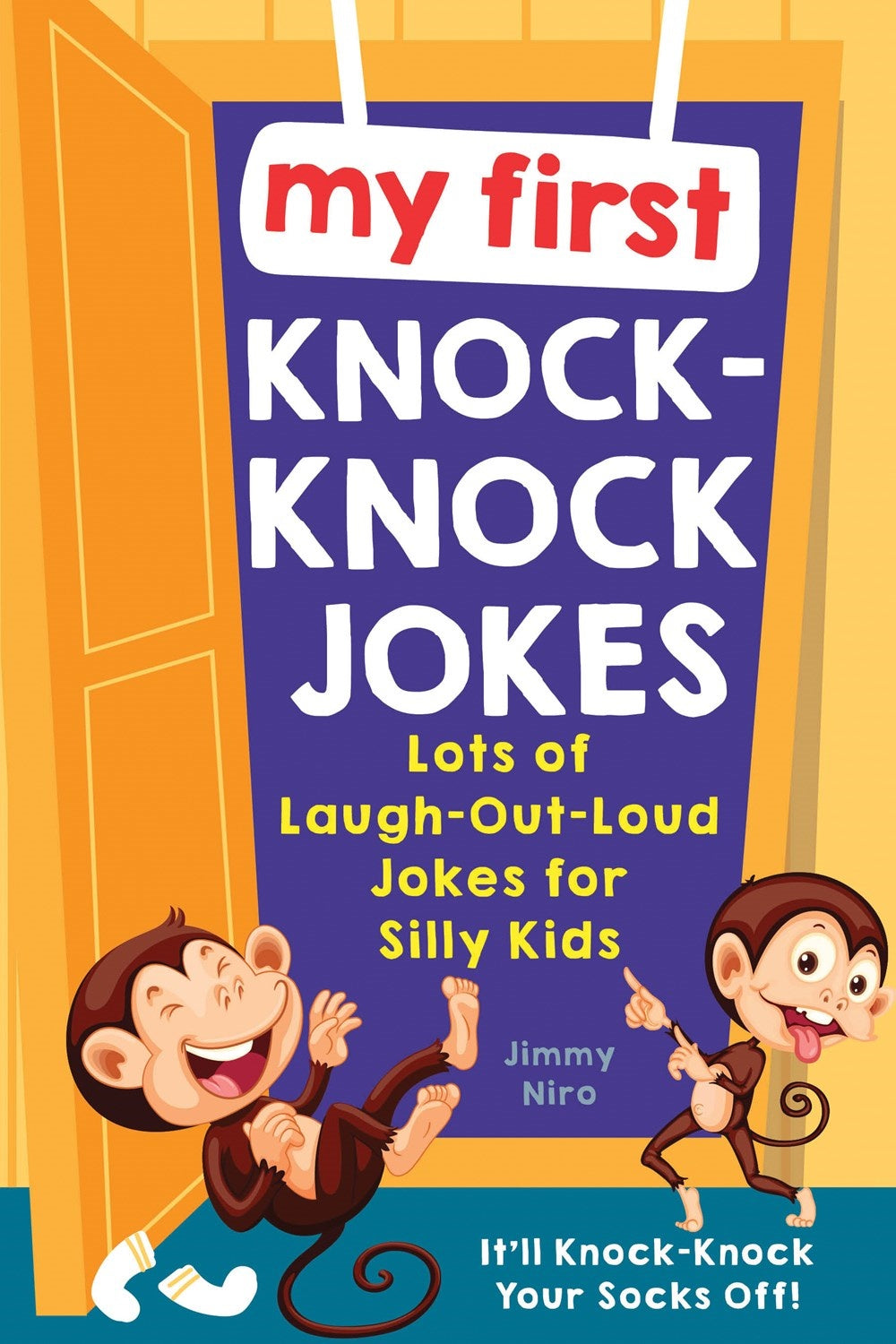 My First Knock Knock Jokes