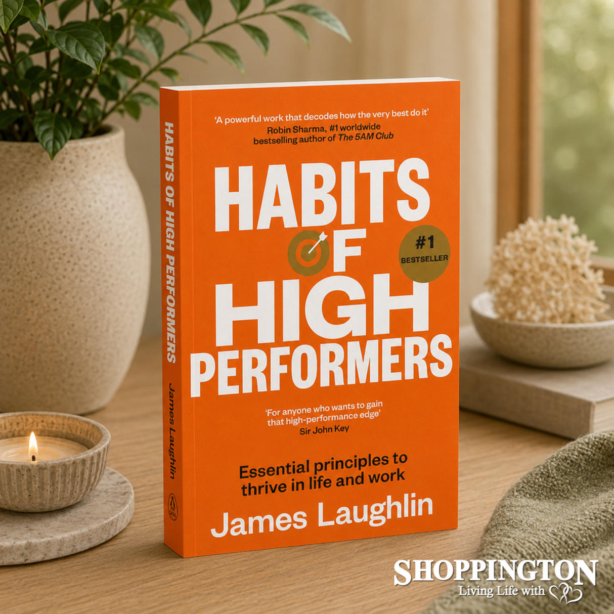Habits of High Performers by James Laughlin