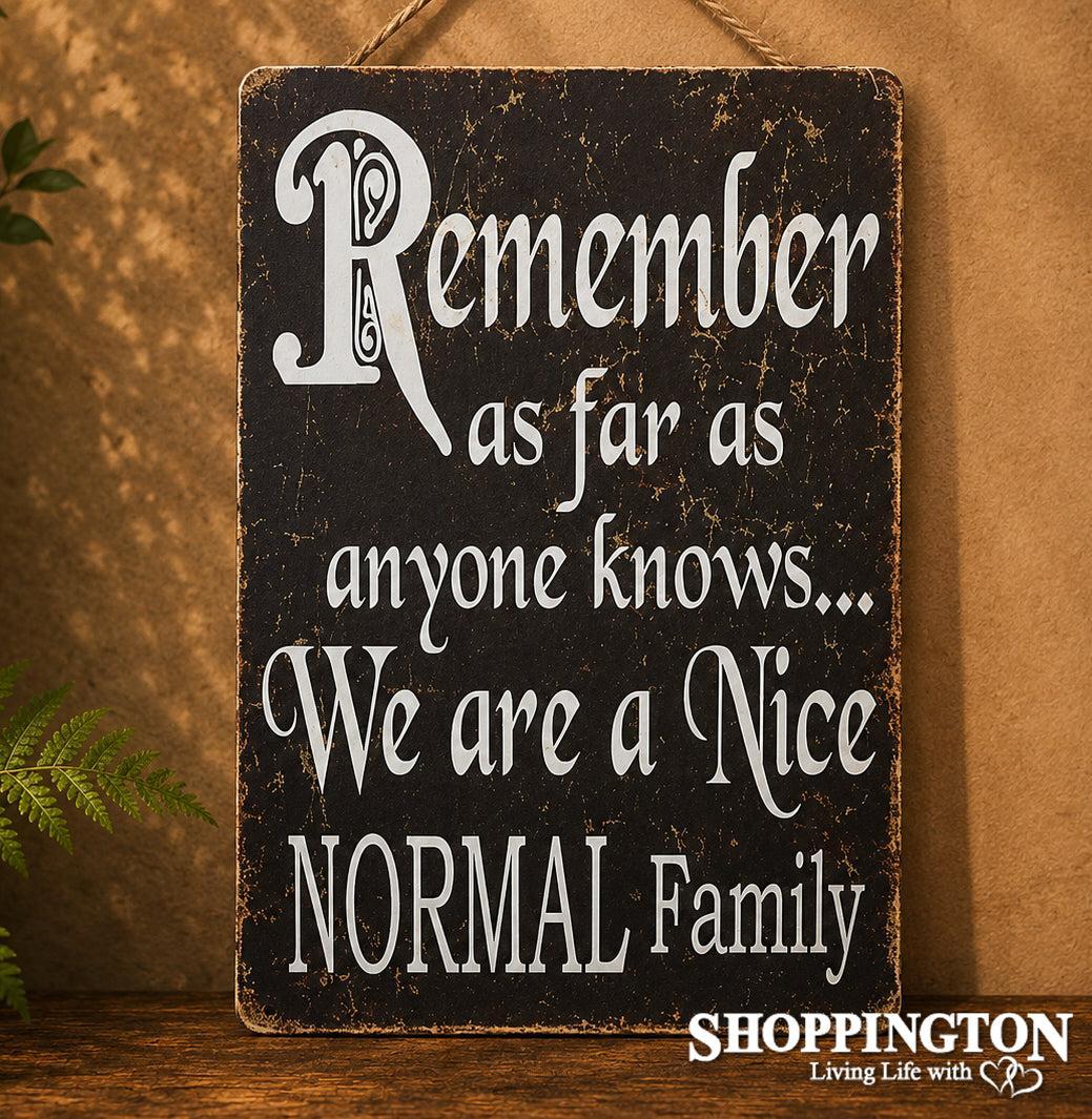 Tin Novelty Sign - Normal Family