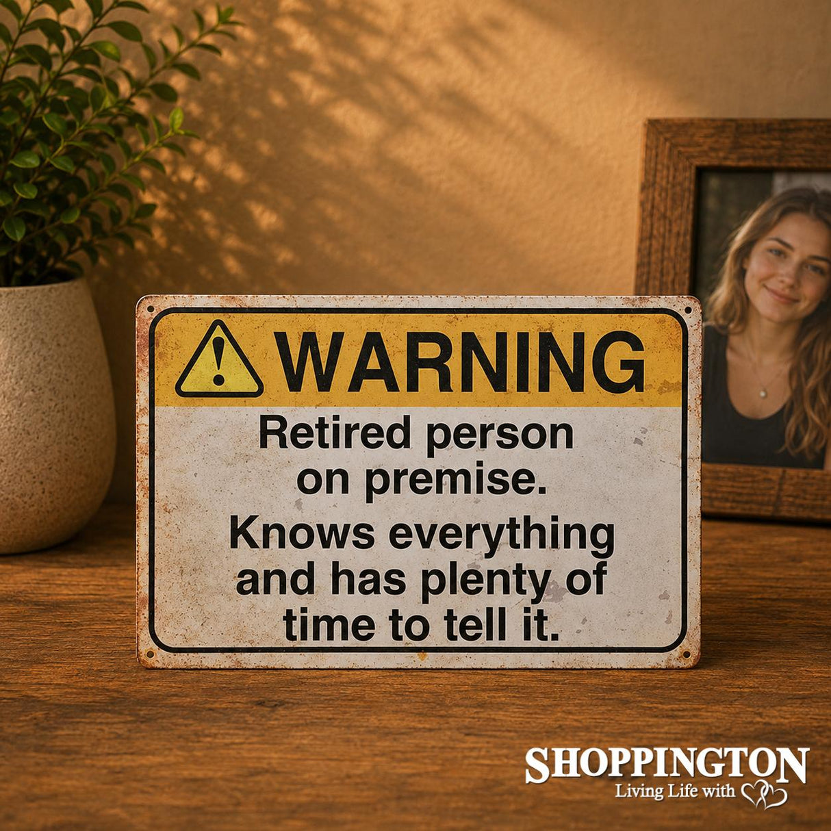 Tin Novelty Sign - Retired Person