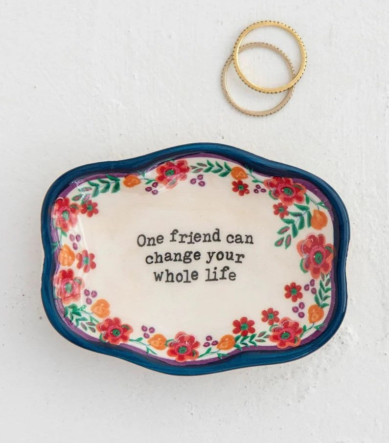 Trinket Dish - One Friend