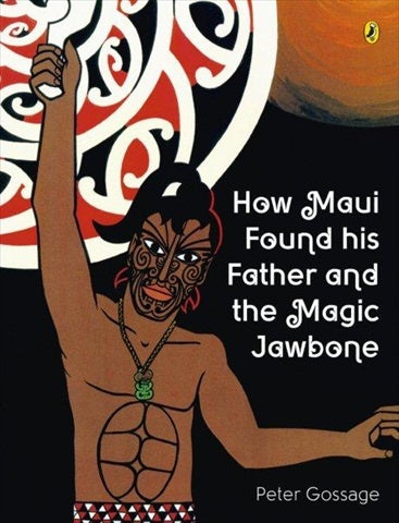 Peter Gossage Maori Legends / How Maui Found his Father and the Magic Jawbone