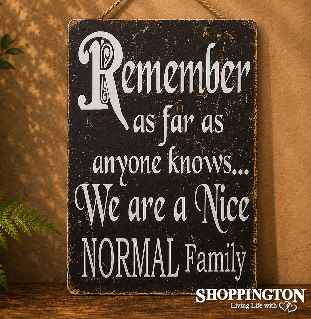 Tin Novelty Sign - Normal Family