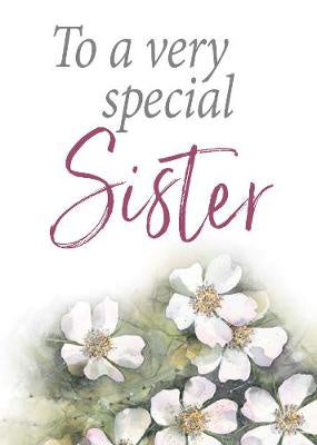 To A Very Special Sister
