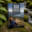202 Great Walks - The Best Day Walks in New Zealand