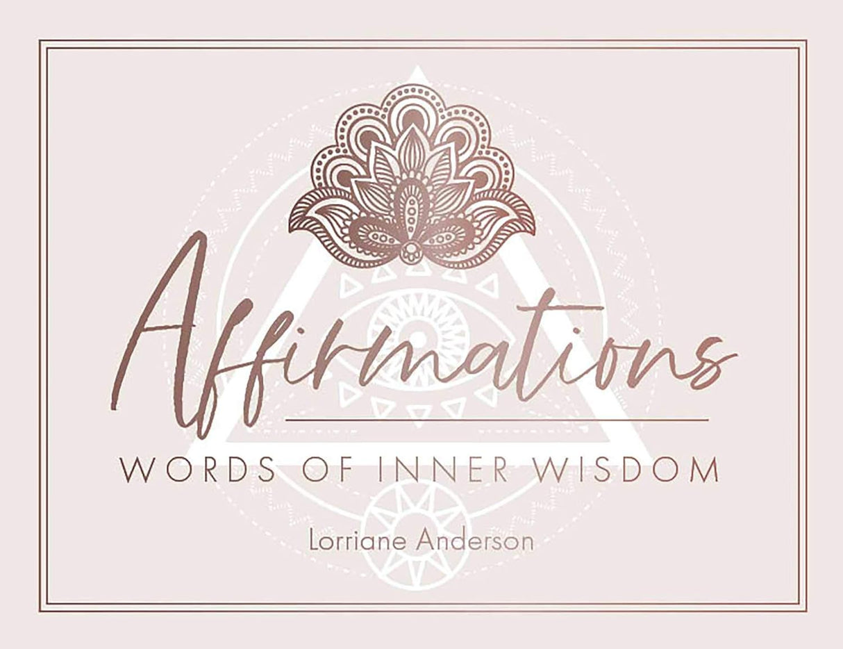 Affirmations - Words of Inner Wisdom