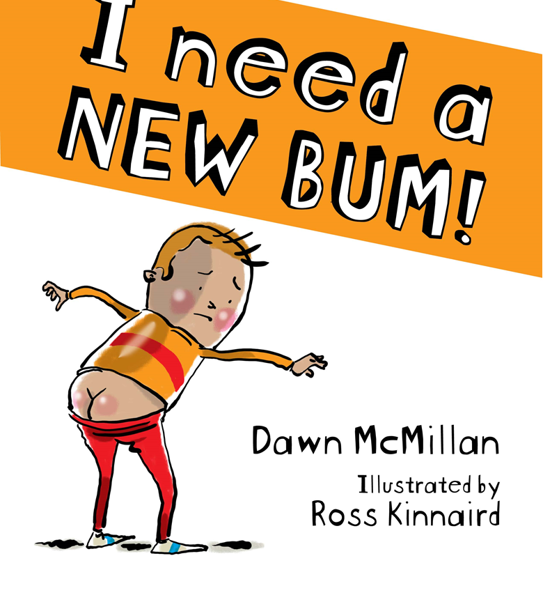 I Need A New Bum