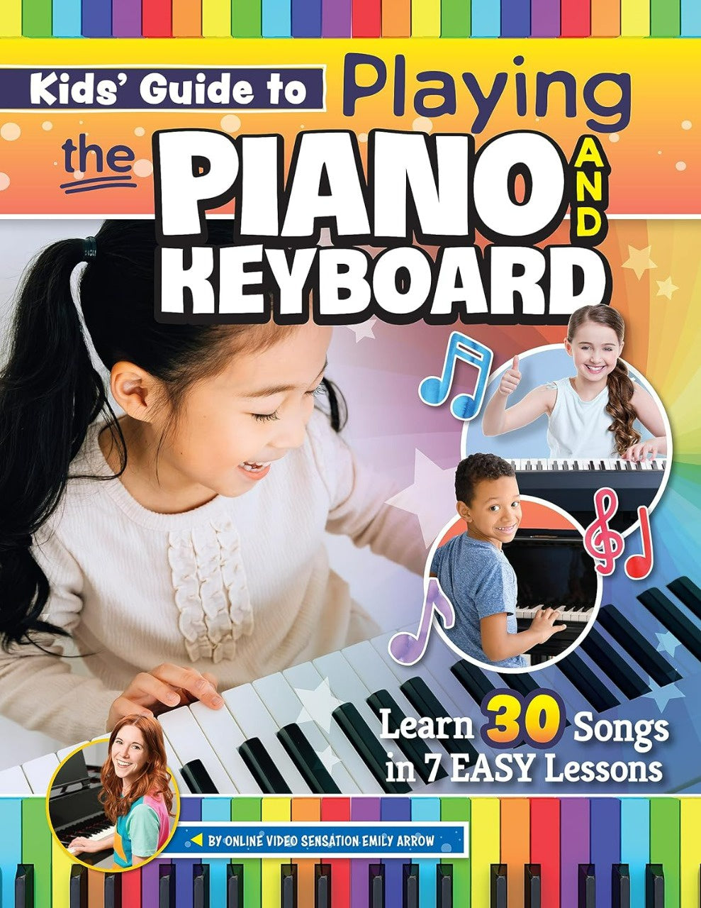 Kids Guide To Playing The Piano & Keyboard