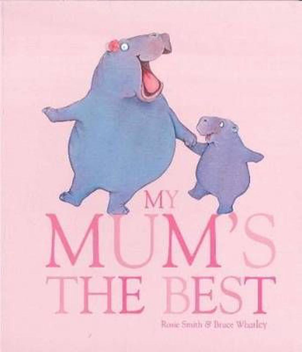 My Mum's the Best