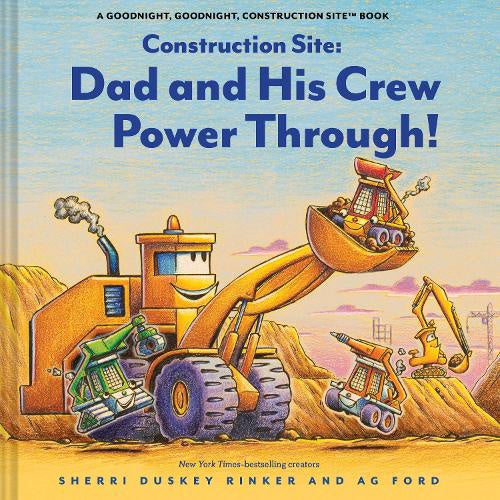 Construction Site Dad and His Crew Power Through!