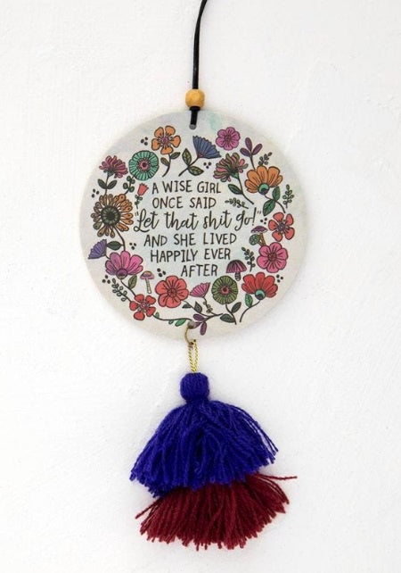 Air Freshener - A Wise Girl Once Said
