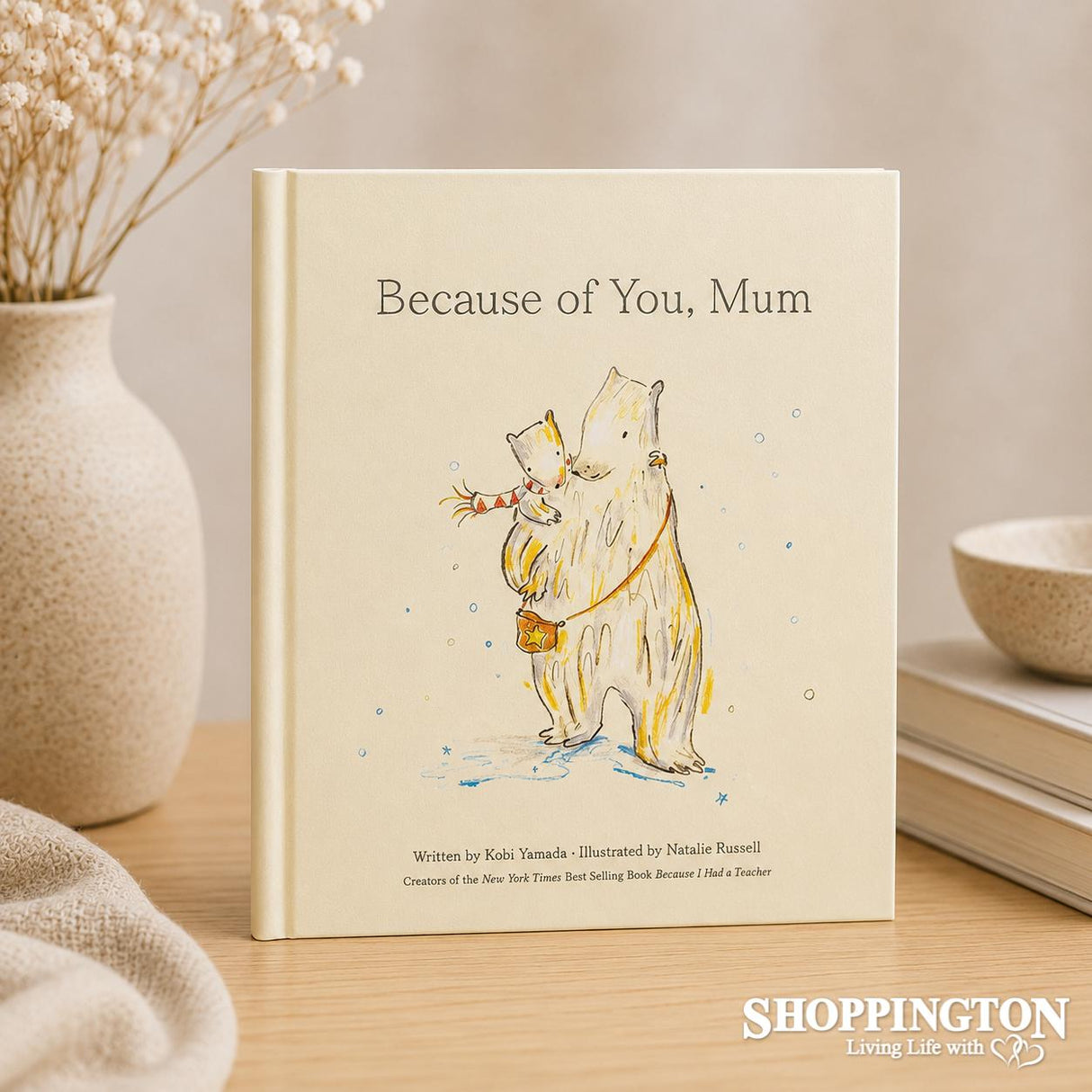Because of You Mum