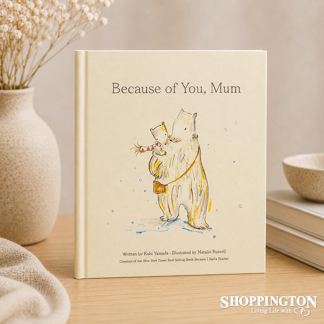 Because of You Mum