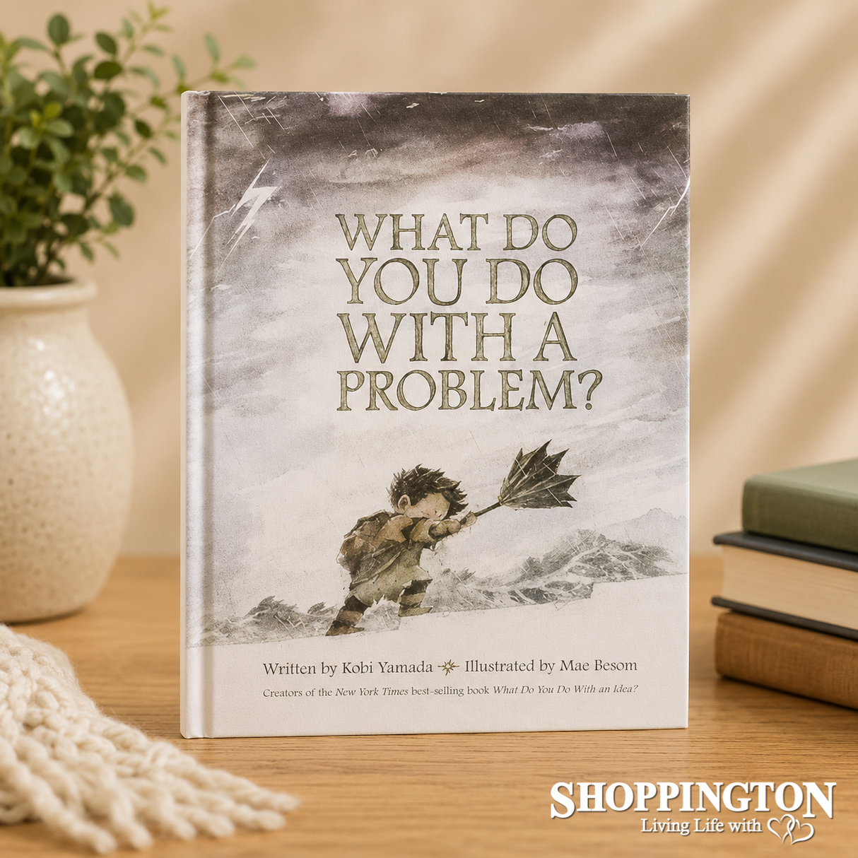 What Do You Do With A Problem?