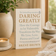 Daring Greatly by Brene Brown