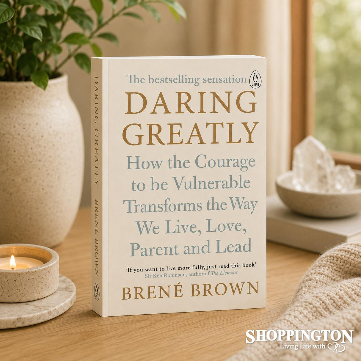 Daring Greatly by Brene Brown