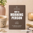 Defamations Box - Not a morning person