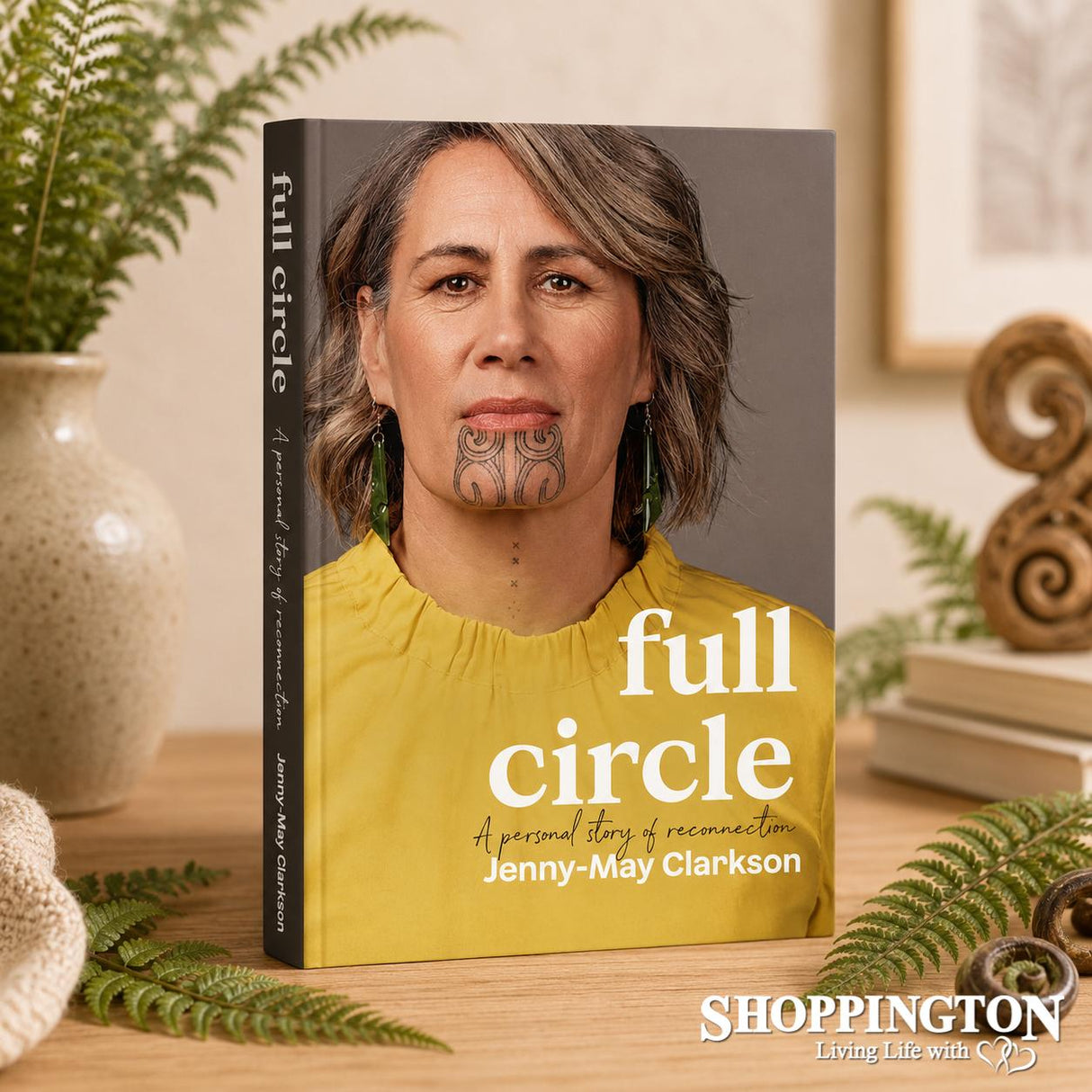 Full Circle - A personal story of reconnection by Jenny-May Clarkson
