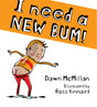 I Need A New Bum