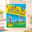 I Need a New BUM! Activity Book