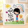 It's OK To Feel This Way
