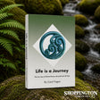 Life is a Journey by Carol Fagan