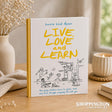 Live, Love and Learn