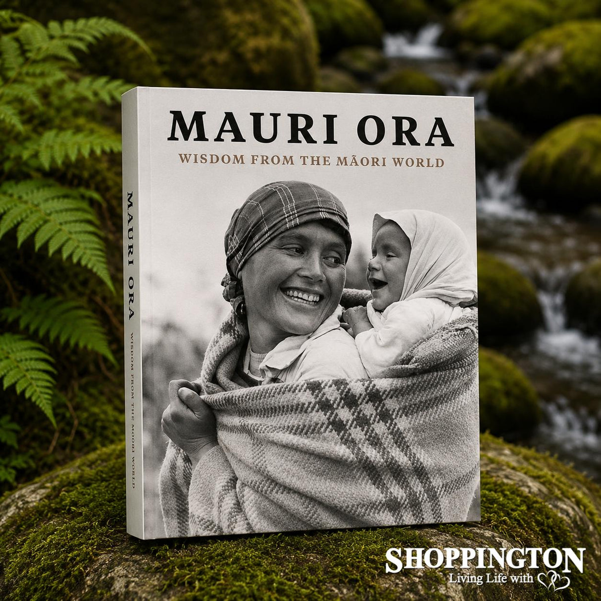 Mauri Ora - Wisdom From The Maori World