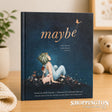 Maybe