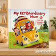 My Extraordinary Mum