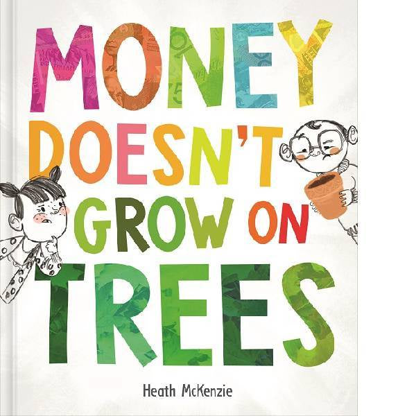 Money Doesn't Grow On Tree's