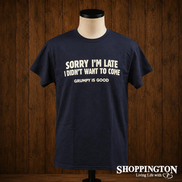 Old Guys Rule T-Shirt - Sorry I'm Late