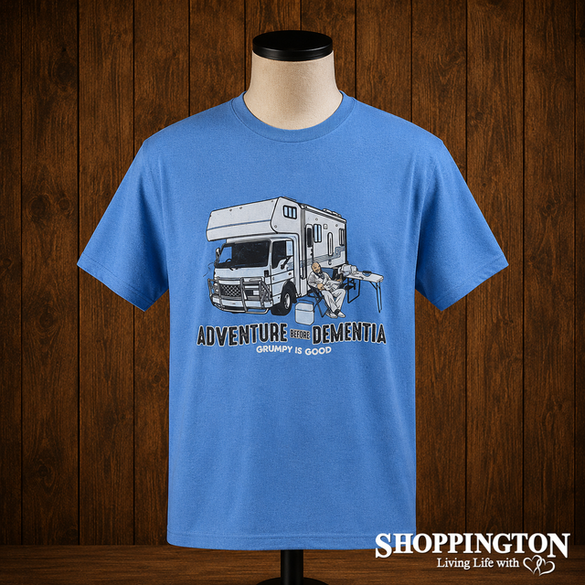 T-Shirt - Adventure before Dementia